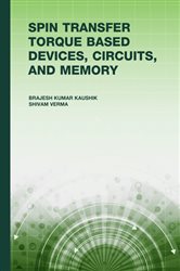 Book cover: Spin Transfer Torque (STT) Based Devices, Circuits, and Memory, by Brajesh Kumar Kaushik (preview)
