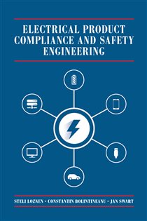 Book cover: Electrical Product Compliance and Safety Engineering, by Steli Loznen (preview)