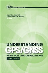 Book cover: Understanding GPS/GNSS, edited by Elliott D. Kaplan (preview)