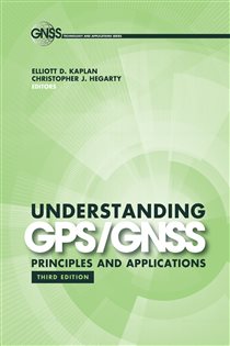 Book cover: Understanding GPS/GNSS, edited by Elliott D. Kaplan (preview)