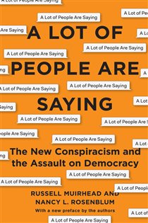 Book cover: A Lot of People Are Saying, by Nancy L. Rosenblum (preview)