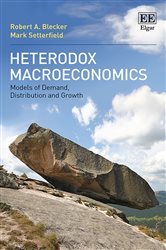 Heterodox Macroeconomics: Models of Demand, Distribution and Growth