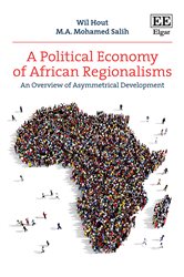 A Political Economy of African Regionalisms: An Overview of Asymmetrical Development