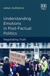 Understanding Emotions in Post-Factual Politics: Negotiating Truth