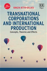 Transnational Corporations and International Production: Concepts, Theories and Effects, Third Edition