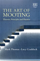 The Art of Mooting: Theories, Principles and Practice