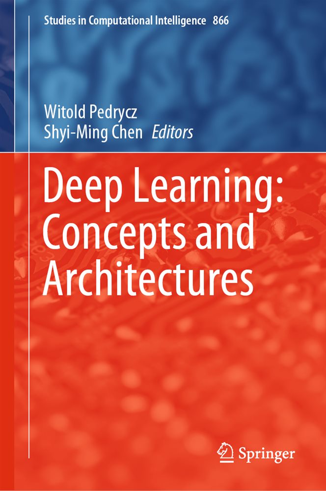 Deep Learning: Concepts and Architectures by Witold Pedrycz (ebook)