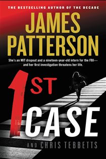 Book cover: 1st Case, by James Patterson (preview)