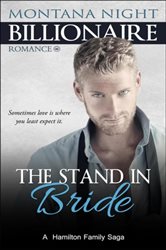 Book cover: Billionaire Romance: The Stand In Bride, by Montana Night (preview)
