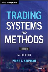 Book cover: Trading Systems and Methods, by Perry J. Kaufman (preview)