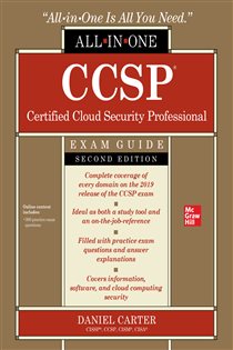Book cover: CCSP Certified Cloud Security Professional All-in-One Exam Guide, Second Edition, by Daniel Carter (preview)