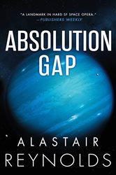 Book cover: Absolution Gap (Book 3 of The Inhibitor Trilogy) by Alastair Reynolds (preview)