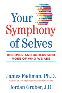 Book cover: Your Symphony of Selves, by James Fadiman (preview)