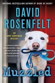 Book cover: Muzzled (Book 21 of An Andy Carpenter Novel) by David Rosenfelt (preview)