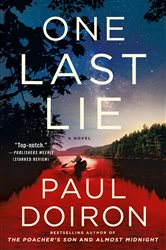 Book cover: One Last Lie (Book 11 of Mike Bowditch Mysteries) by Paul Doiron (preview)