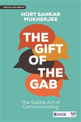The Gift of the Gab: The Subtle Art of Communicating
