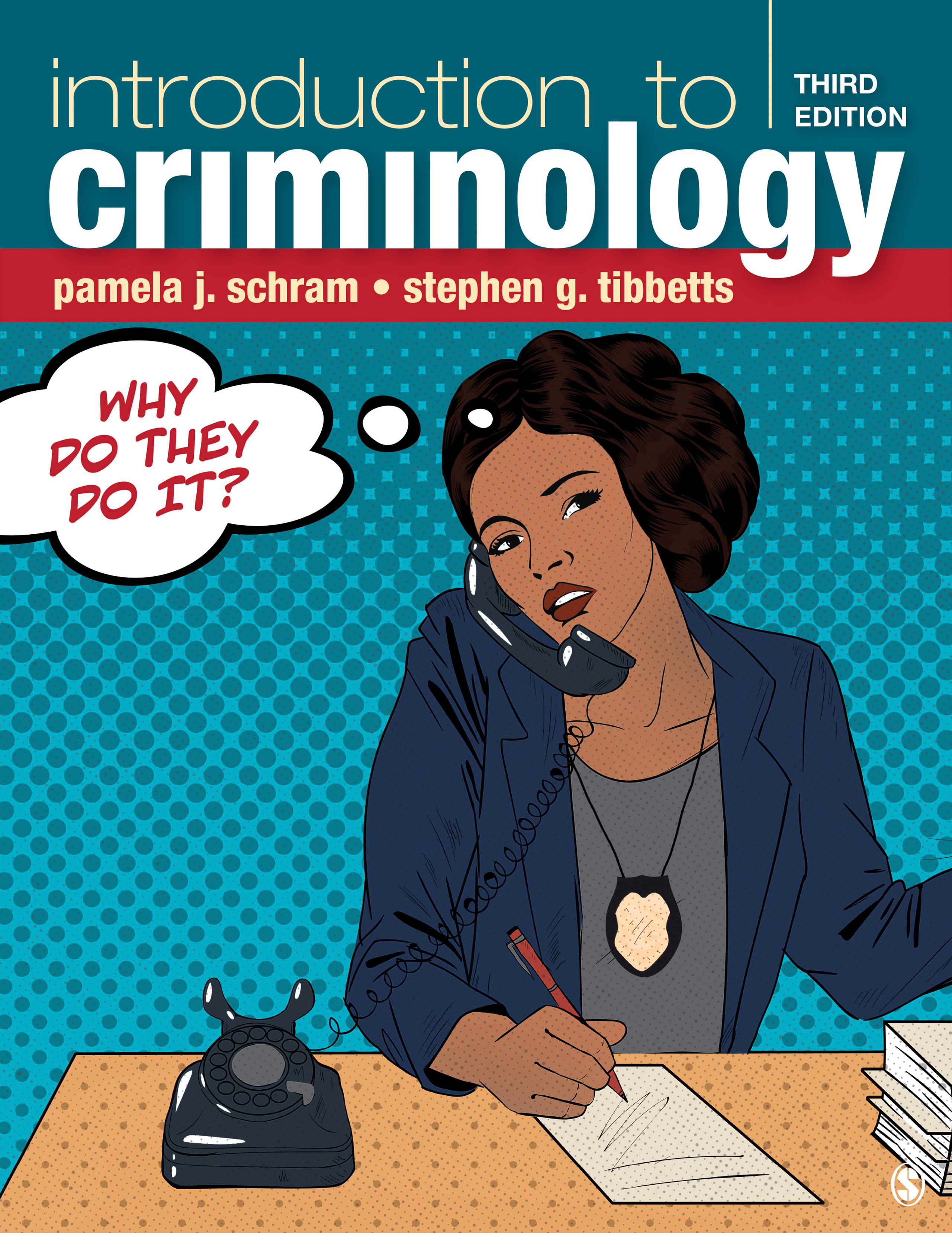 Introduction To Criminology (3rd Ed.) By Pamela J. Schram (ebook)