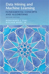 Book cover: Data Mining and Machine Learning, by Mohammed J. Zaki (preview)