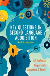 Book cover: Key Questions in Second Language Acquisition, by Bill VanPatten (preview)
