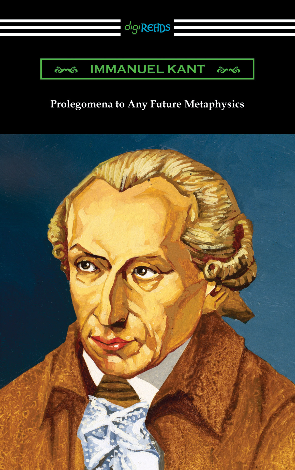 Prolegomena To Any Future Metaphysics By Immanuel Kant (ebook)