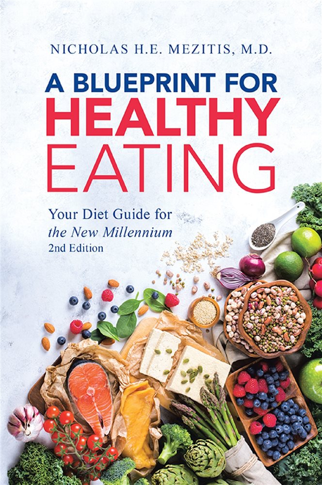 A Blueprint for Healthy Eating: Your Diet Guide for the New Millennium ...