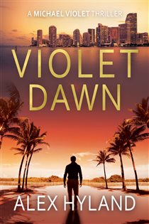 Book cover: Violet Dawn, by Alex Hyland (preview)