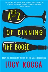 Book cover: The A-Z of Binning the Booze, by Lucy Rocca (preview)