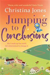 Book cover: Jumping to Conclusions, by Christina Jones (preview)