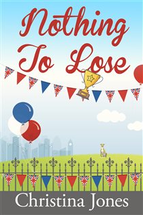 Book cover: Nothing to Lose, by Christina Jones (preview)