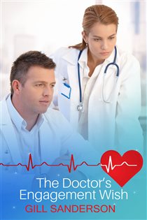 Book cover: The Doctor's Engagement Wish, by Gill Sanderson (preview)