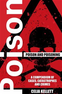 Book cover: Poison and Poisoning, by Celia Kellett (preview)