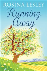 Book cover: Running Away, by Rosina Lesley (preview)