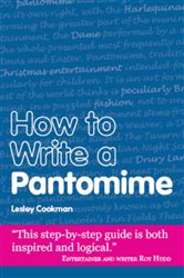 Book cover: How to Write a Pantomime, by Lesley Cookman (preview)