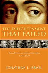 Book cover: The Enlightenment that Failed, by Jonathan I. Israel (preview)
