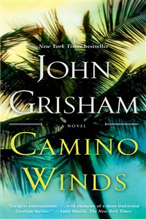 Book cover: Camino Winds (Book 2 of Camino) by John Grisham (preview)