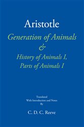 Book cover: Generation of Animals & History of Animals I, Parts of Animals I, by Aristotle (preview)