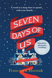 Book cover: Seven Days of Us, by Francesca Hornak (preview)