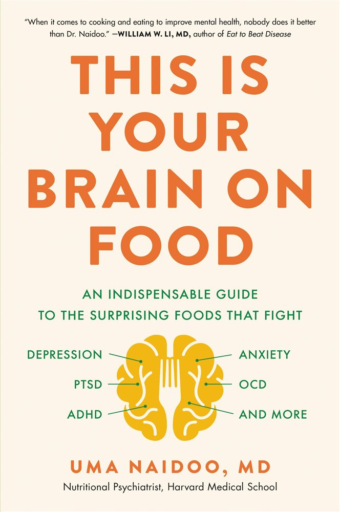 This Is Your Brain on Food by Uma Naidoo (ebook)
