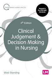 Clinical Judgement and Decision Making in Nursing