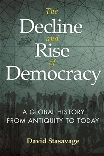Book cover: The Decline and Rise of Democracy, by David Stasavage (preview)