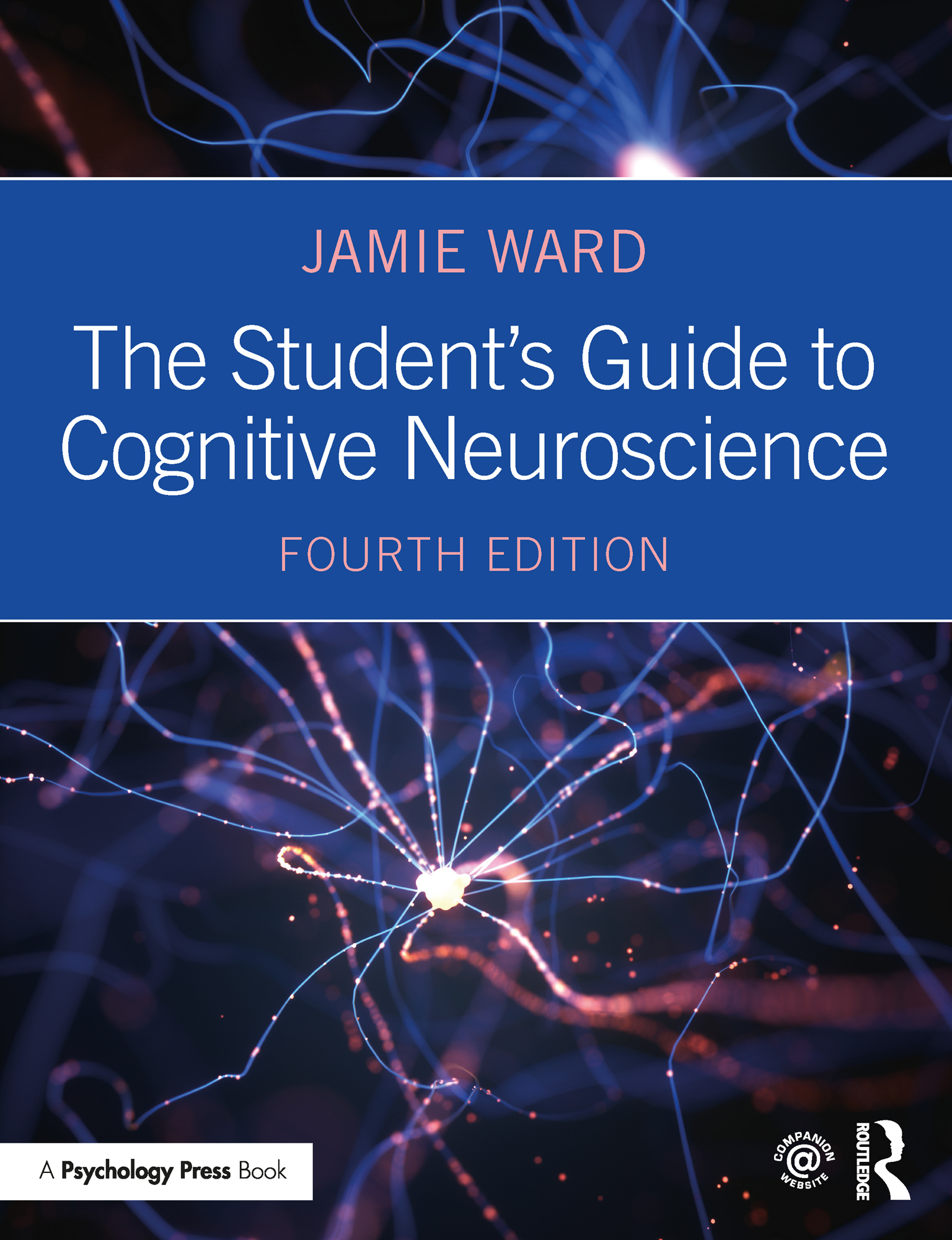 The Student's Guide to Cognitive Neuroscience (4th ed.)