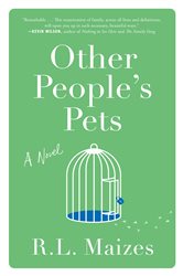 Other People&#x27;s Pets: A Novel