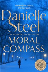 Book cover: Moral Compass, by Danielle Steel (preview)