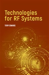 Book cover: Technologies for RF Systems, by Terry Edwards (preview)