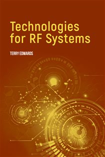 Book cover: Technologies for RF Systems, by Terry Edwards (preview)