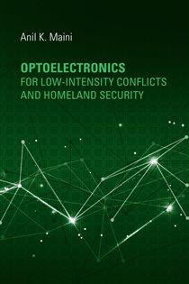 Book cover: Optoelectronics for Low-Intensity Conflicts and Homeland Security, by Anil Maini (preview)