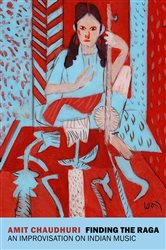 Book cover: Finding the Raga, by Amit Chaudhuri (preview)