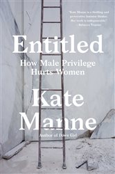 Book cover: Entitled, by Kate Manne (preview)