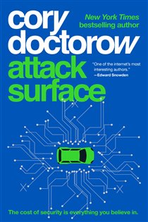 Book cover: Attack Surface (Book 3 of Little Brother) by Cory Doctorow (preview)