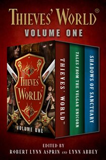 Book cover: Thieves' World® Volume One, edited by Robert Lynn Asprin (preview)